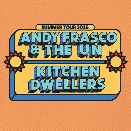Andy Frasco & The U.N x Kitchen Dwellers - Summer 2026