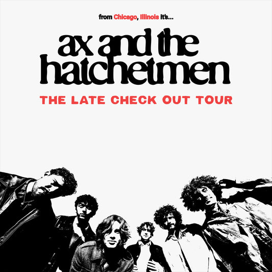 Ax and the Hatchetmen - Fall 2026
