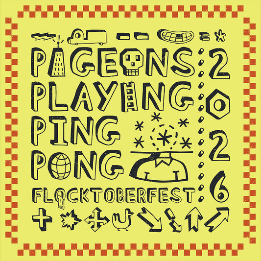 Pigeons Playing Ping Pong - Fall 2026