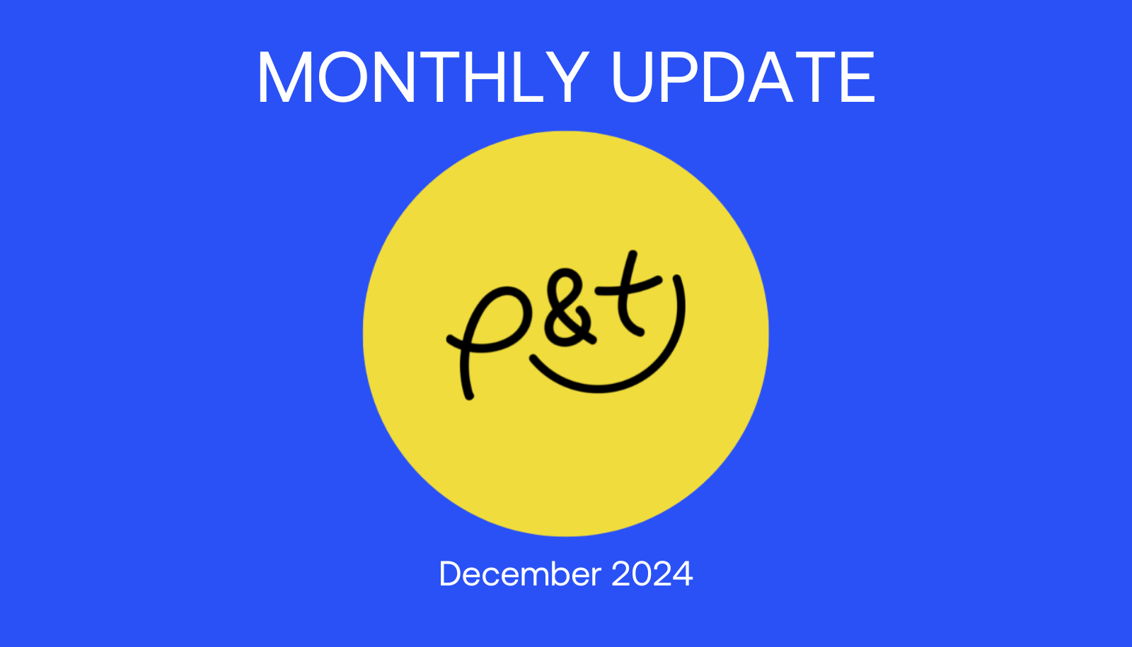 Please & Thank You Monthly Update: December 2024