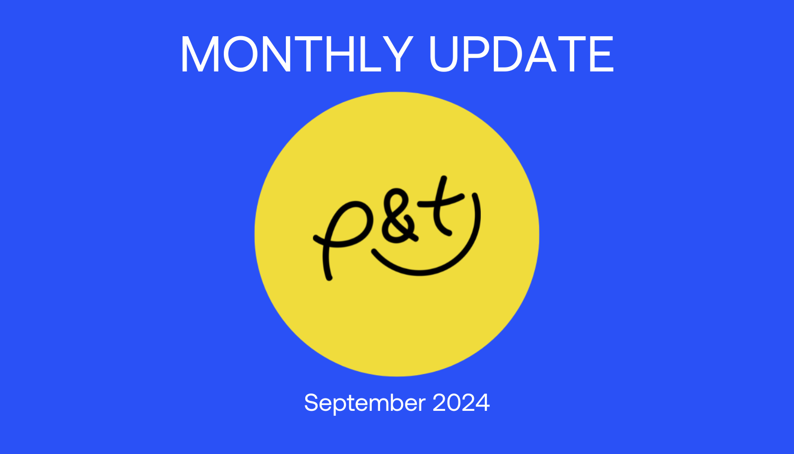 Please & Thank You Monthly Update: September 2024